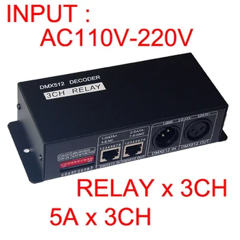  DMX-RELAY-3 kanal releji 5A*3CH VNOS AC110V-220V dmx512 3P Relay Stikalo Dekoder za led svetilka, led trakovi